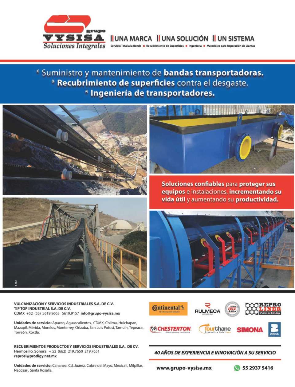 Suministro y Mantenimiento de Bandas Transportadoras. Recubrimientos de Superficies contra el desgaste. Ingenieria de Transportadores. Continental, Rulmeca, Reproliner, Chesterton, Simona.