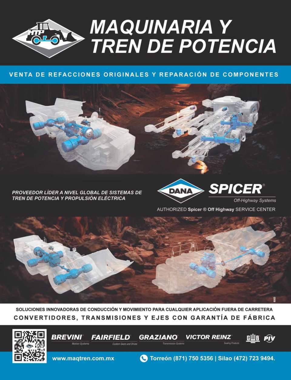 Proveedor de Sistemas de Tren de Potencia y Propulsion Electrica marca DANA SPICER. Convertidores, Transmisiones y Ejes con Garantia de Fabrica. Brevini, Fairfield, Graziano, Victor Reinz, GWB, PIV.